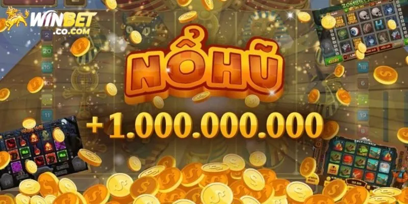 Hướng Dẫn Chơi Nổ Hũ Đổi Thưởng Và Mẹo Thắng Từ Winbet