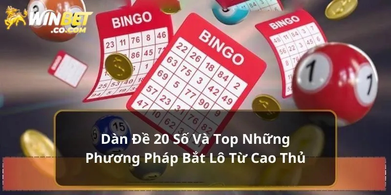 Các phương pháp soi cầu dàn đề 20 số siêu chuẩn